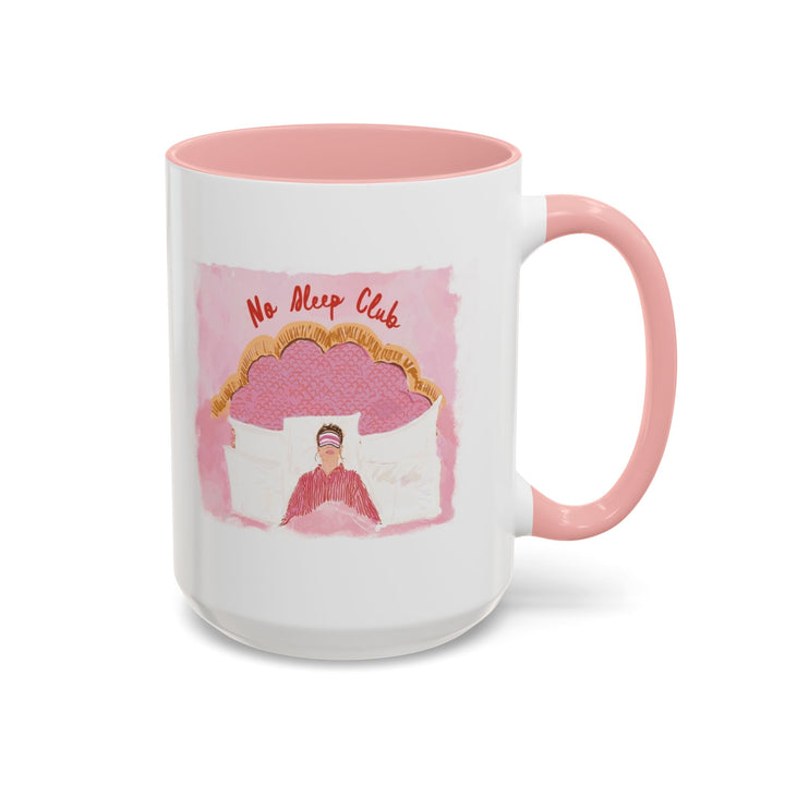 NO SLEEP MUG- Mug 15oz