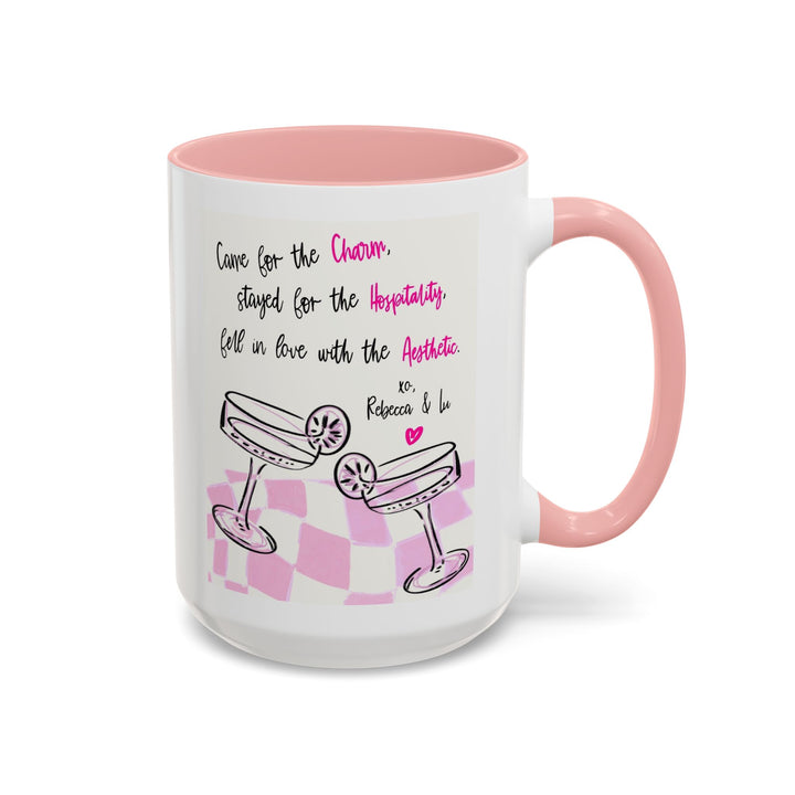 CAME FOR THE CHARM  - Mug 15 oz.
