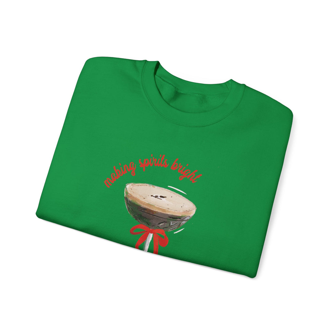 MAKING SPIRITS BRIGHT - Crewneck