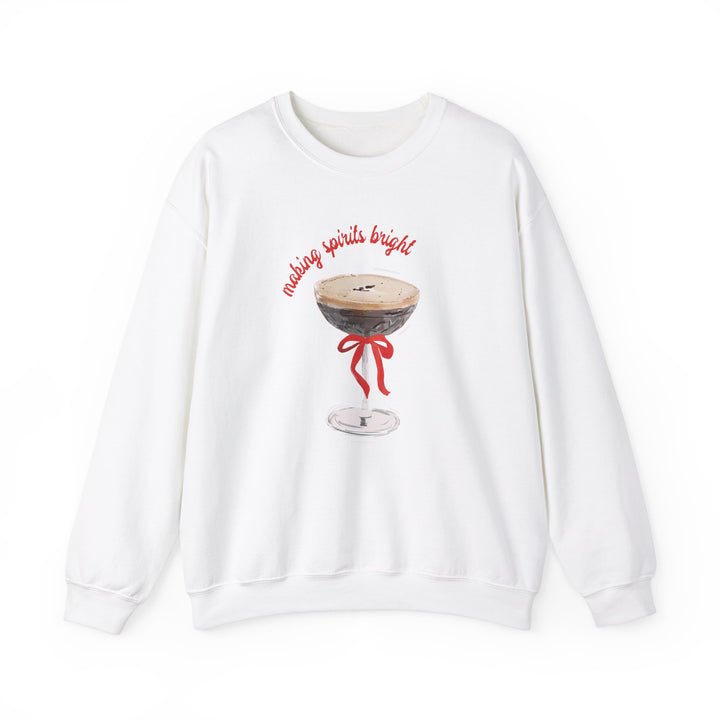 MAKING SPIRITS BRIGHT - Crewneck