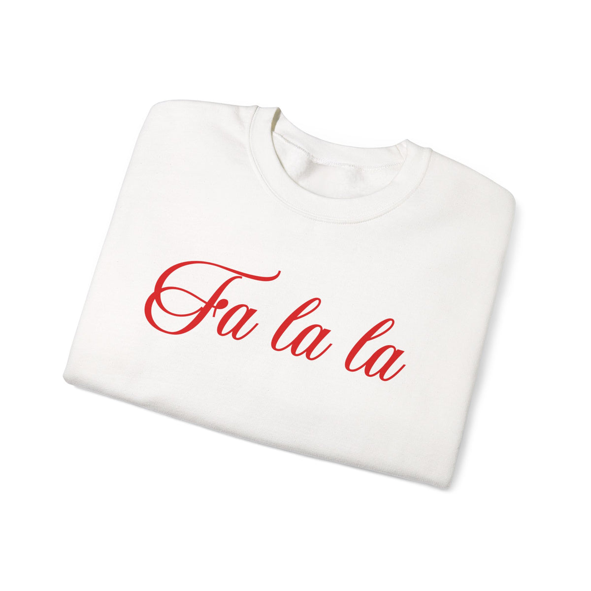 White sweatshirt with 'Fa la la' text in red on a white background
