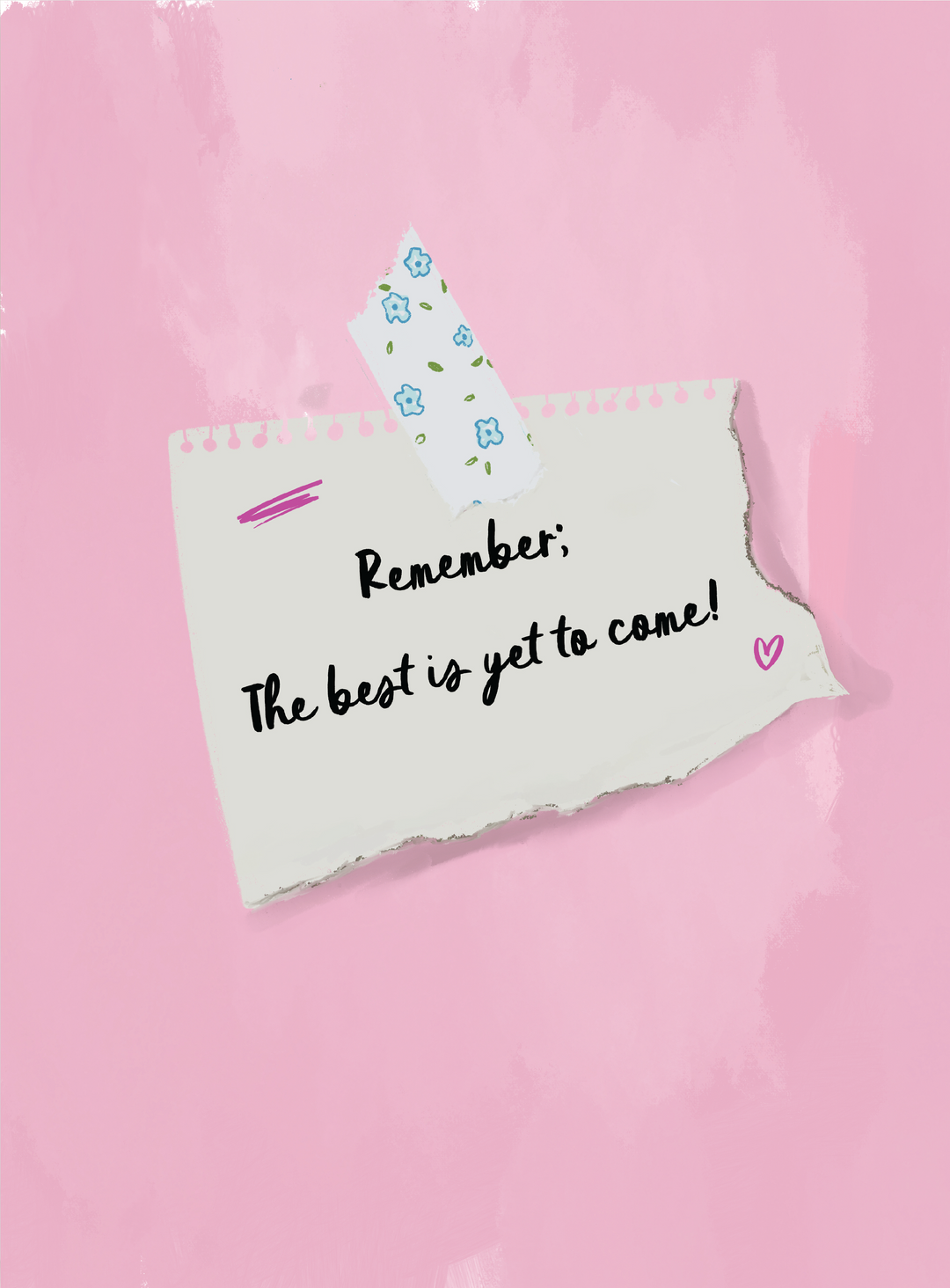 BEST IS YET TO COME - Note Card