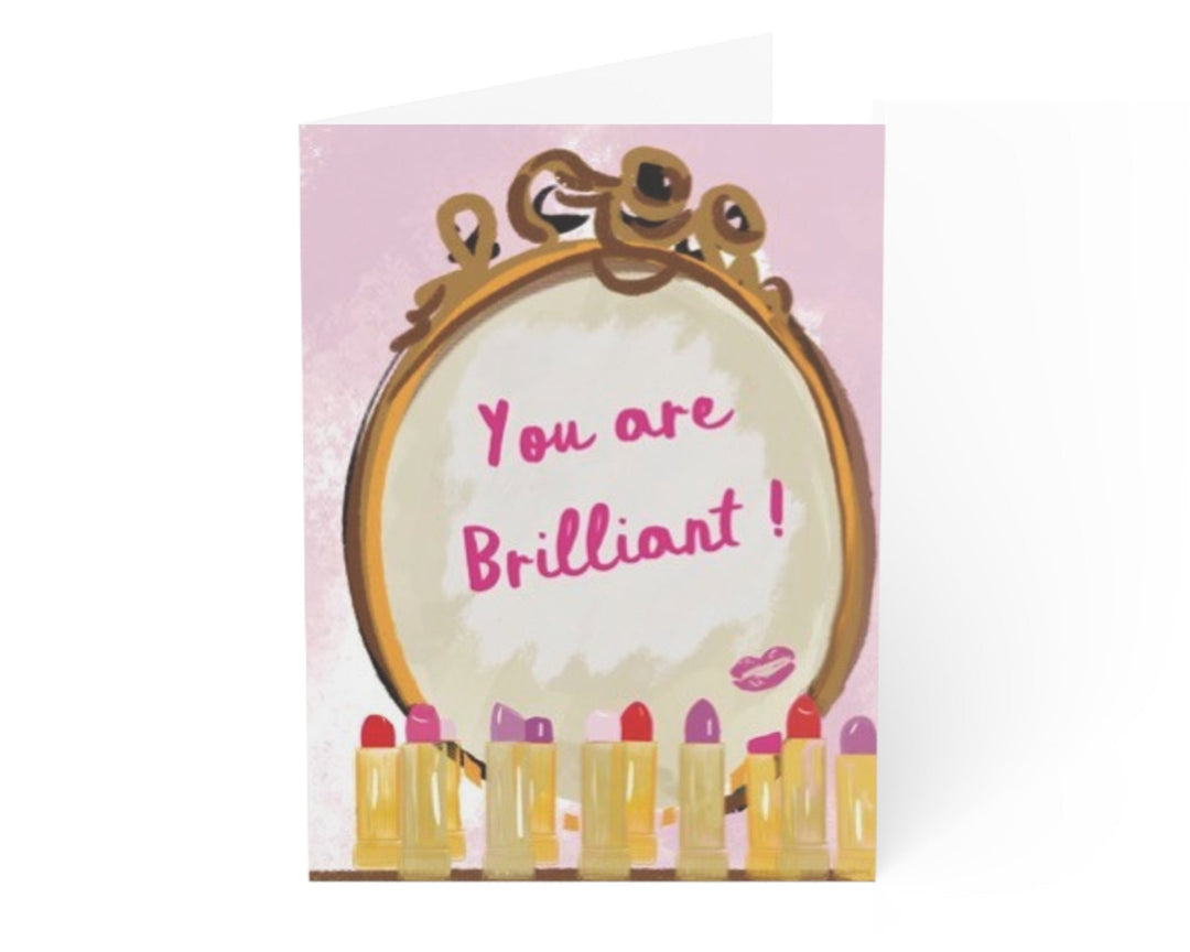 YOU ARE BRILLIANT - Note Card