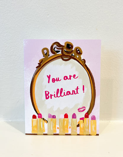 YOU ARE BRILLIANT - Note Card