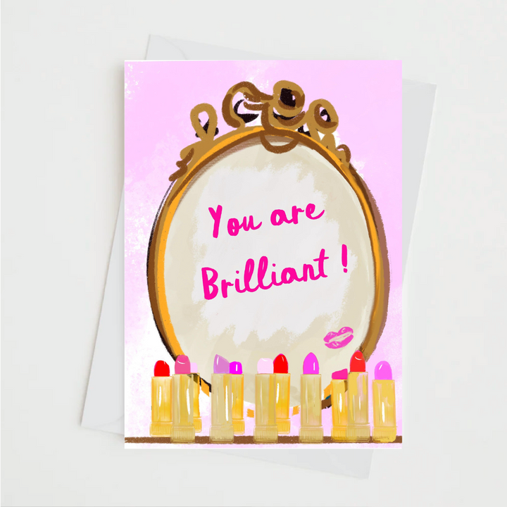 YOU ARE BRILLIANT - Note Card