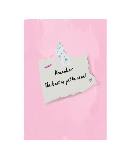BEST IS YET TO COME - Note Card