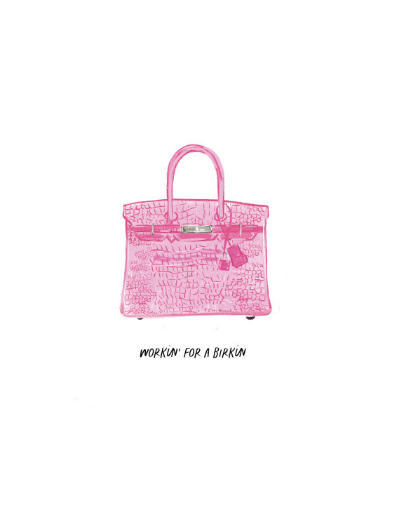 WORKIN FOR A BIRKIN -  Note Card
