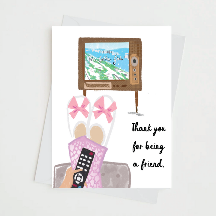 THANK YOU FOR BEING A FRIEND - Note Card