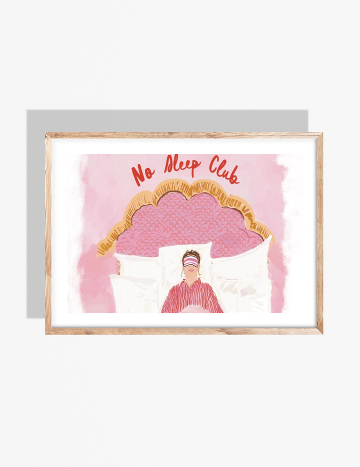 NO SLEEP CLUB - Art Print