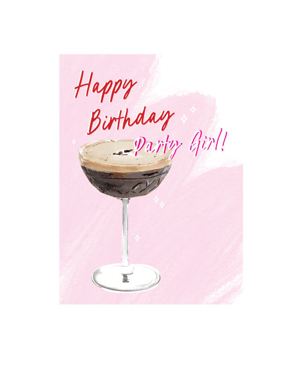 Illustrated cocktail birthday greeting card featuring an espresso martini with the text “Happy Birthday Party Girl!” by Rebecca Illustrated