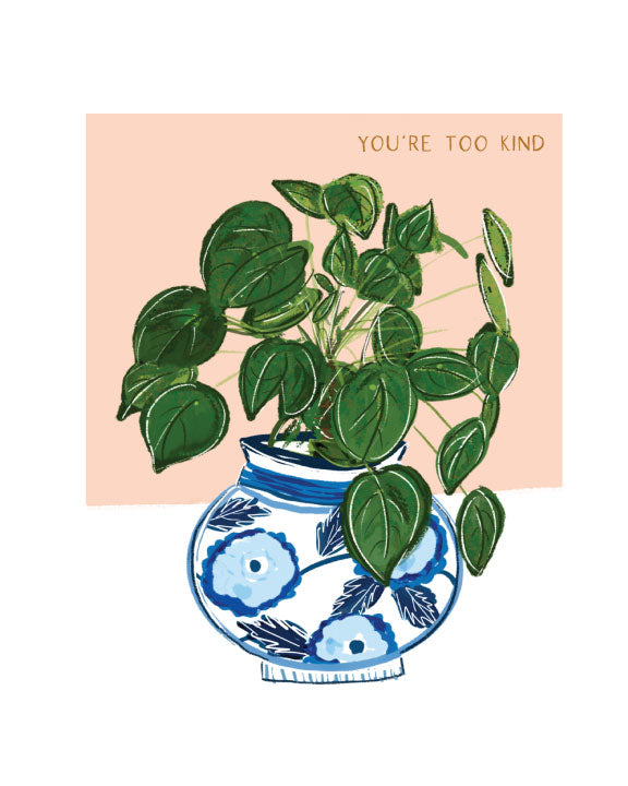 TOO KIND - Note Card
