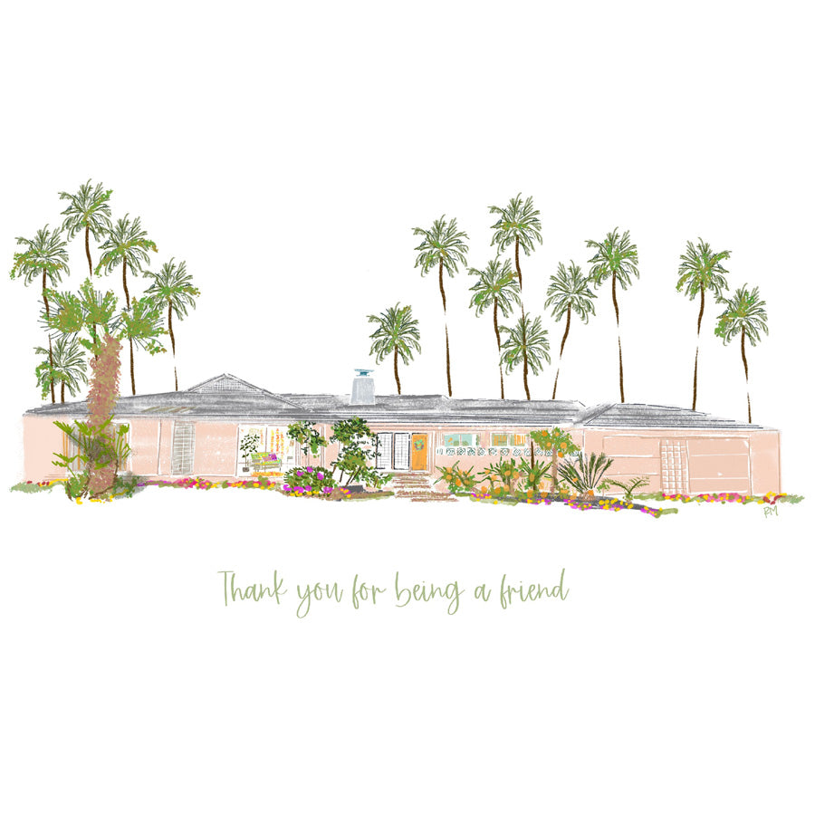 Pastel illustration by Rebecca Illustrated of the Golden Girls house with tall palm trees and the phrase "Thank you for being a friend" underneath.